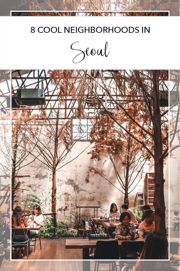 neighborhoods to visit in seoul