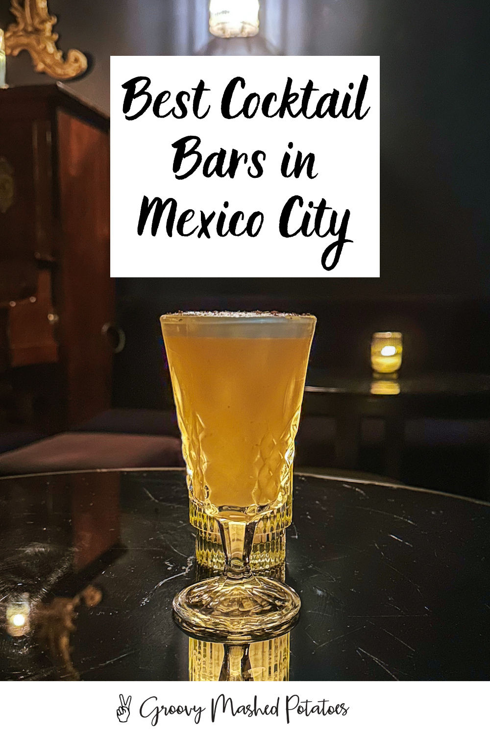 14 Best Cocktails Bars in Mexico City