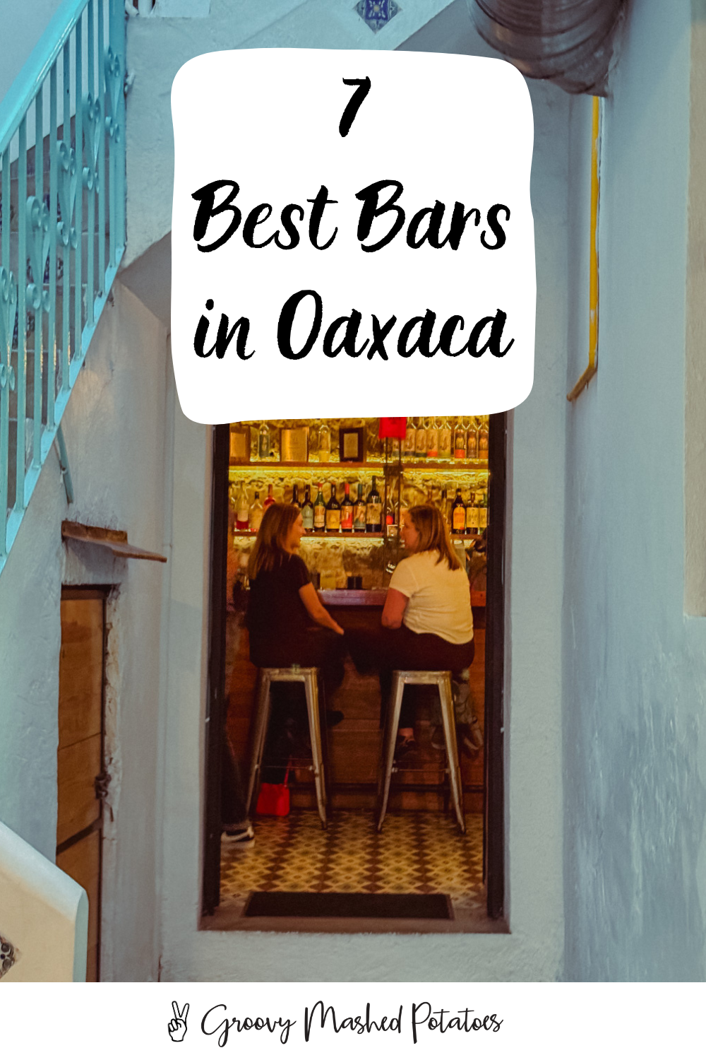 7 Best Bars in Oaxaca City