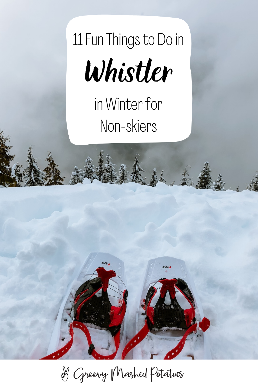 11 Fun Things to Do in Whistler in Winter for Non-Skiers